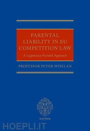 whelan peter - parental liability in eu competition law