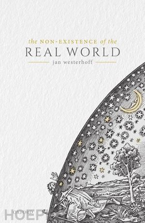 westerhoff jan - the non-existence of the real world