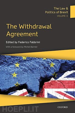 fabbrini federico (curatore) - the law & politics of brexit: volume ii