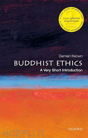 keown damien - buddhist ethics: a very short introduction