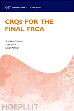 whymark caroline; junkin ross; ramsey judith - crqs for the final frca