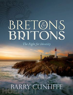 cunliffe barry - bretons and britons