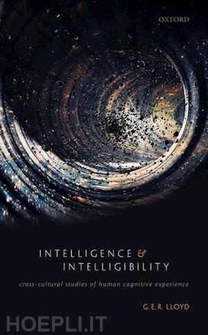 lloyd g. e. r. - intelligence and intelligibility
