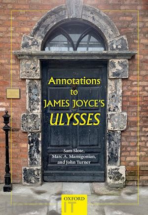 slote sam; mamigonian marc a.; turner john - annotations to james joyce's ulysses