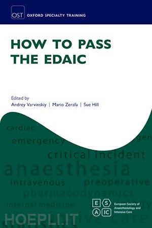 varvinskiy andrey (curatore); zerafa mario (curatore); hill sue (curatore) - how to pass the edaic