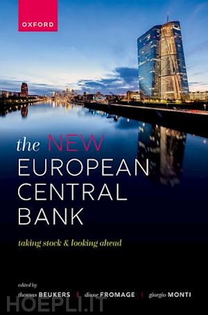 beukers thomas (curatore); fromage diane (curatore); monti giorgio (curatore) - the new european central bank: taking stock and looking ahead