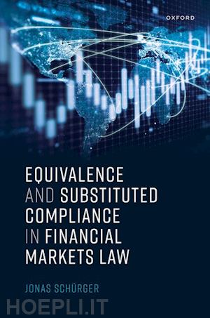 sch^d"urger jonas - equivalence and substituted compliance in financial markets law