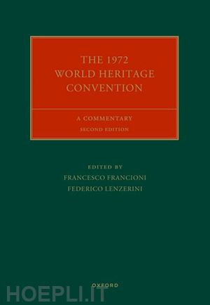 francioni, francesco; lenzerini, federico - the 1972 world heritage convention