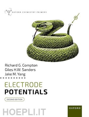 compton richard g.; sanders giles h. w.; yang jake m. - electrode potentials