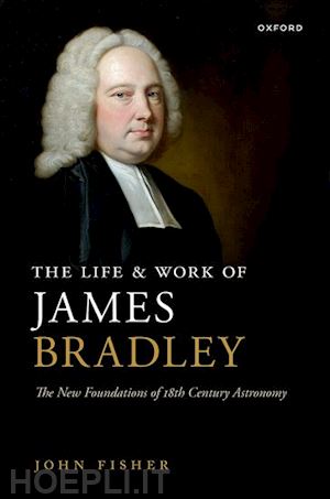 fisher john - the life and work of james bradley
