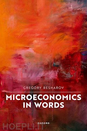 besharov gregory - microeconomics in words