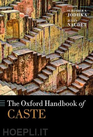 jodhka, surinder s; naudet, jules - the oxford handbook of caste