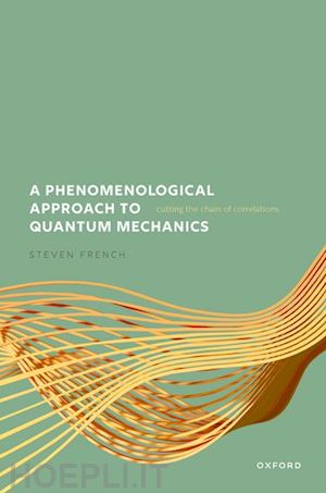 french steven - a phenomenological approach to quantum mechanics