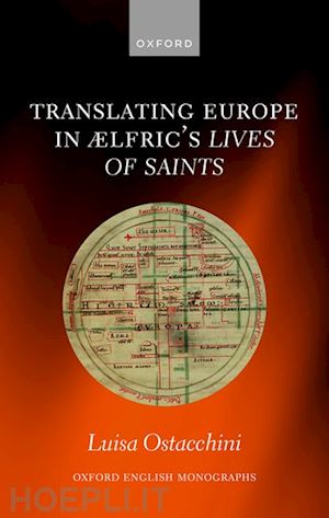 ostacchini luisa - translating europe in Ælfric's lives of saints