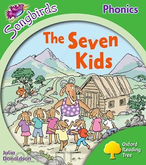 donaldson julia; kirtley clare - oxford reading tree: stage 2: more songbirds phonics: the seven kids