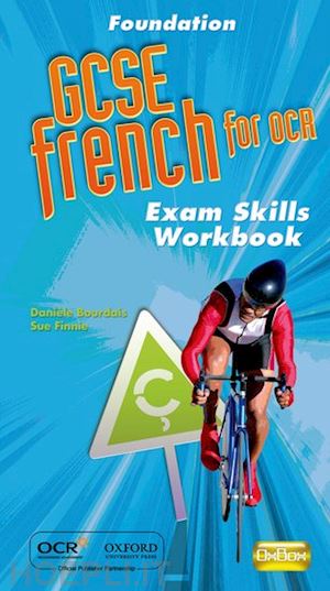 bourdais dani?le; finnie sue - gcse french for ocr exam skills workbook foundation