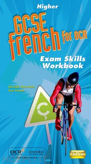 bourdais dani?le; finnie sue - gcse french ocr foundation exam skills workbook pack