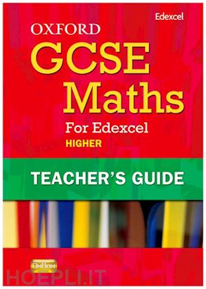 green christopher - oxford gcse maths for edexcel: teacher's guide higher (b-d)