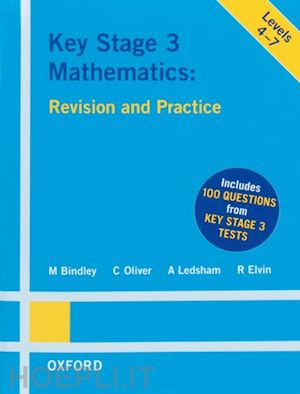 bindley m.; oliver c.; ledsham a.; elvin r. - key stage 3 mathematics