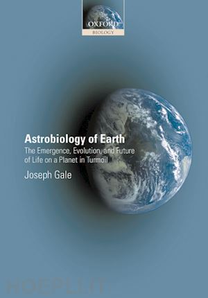 gale joseph - astrobiology of earth