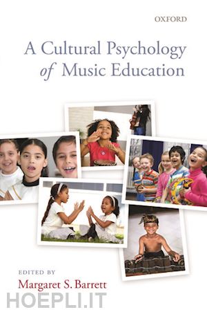 barrett margaret s. - a cultural psychology of music education