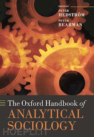 hedstr?m peter; bearman peter - the oxford handbook of analytical sociology