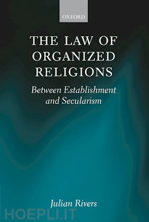 rivers julian - the law of organized religions