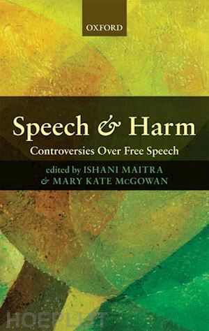 maitra ishani; mcgowan mary kate - speech and harm