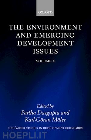 dasgupta partha; m"aler karl-g"oran - the environment and emerging development issues: volume 2