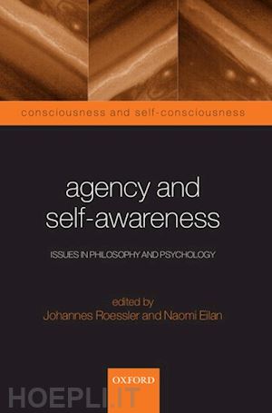 roessler johannes; eilan naomi - agency and self-awareness