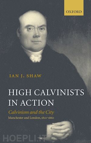 shaw ian j. - high calvinists in action