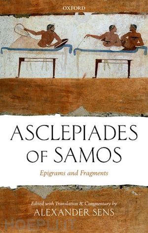 sens alexander - asclepiades of samos