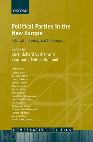 luther kurt richard; m?ller-rommel ferdinand - political parties in the new europe