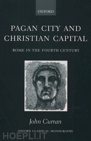 curran john r - pagan city and christian capital