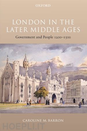 barron caroline m. - london in the later middle ages