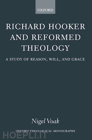 voak nigel - richard hooker and reformed theology