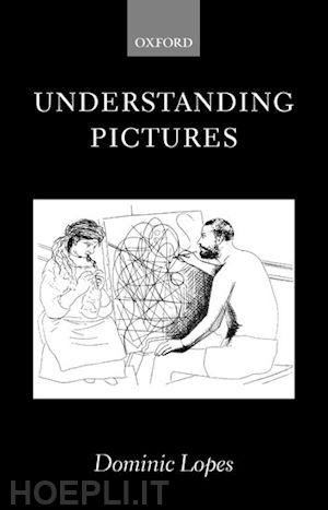 lopes dominic - understanding pictures