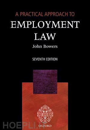 bowers qc john - a practical approach to employment law