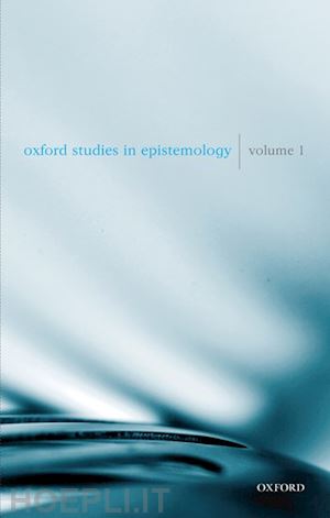 gendler tamar szabo; hawthorne john - oxford studies in epistemology volume 1
