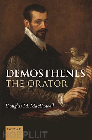 macdowell douglas m. - demosthenes the orator