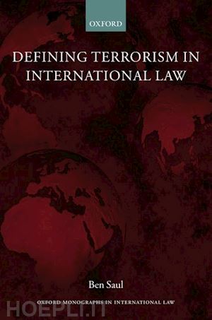 saul ben - defining terrorism in international law