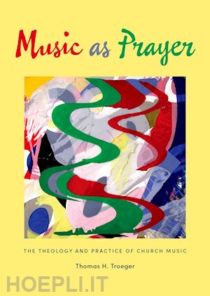 troeger thomas h. - music as prayer