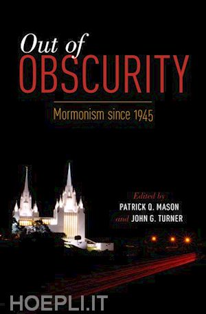 mason patrick q. (curatore); turner john g. (curatore) - out of obscurity