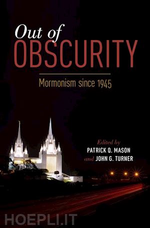 mason patrick q. (curatore); turner john g. (curatore) - out of obscurity