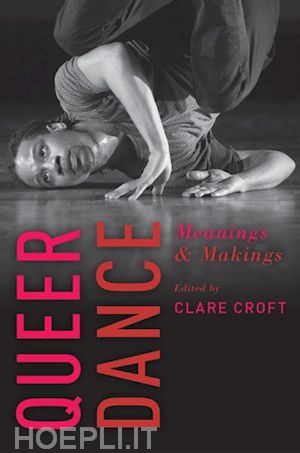 croft clare (curatore) - queer dance