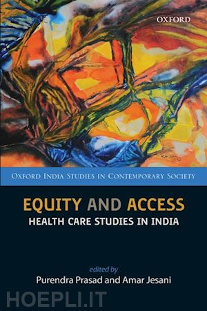 prasad purendra (curatore); jesani amar (curatore); patel sujata (curatore) - equity and access