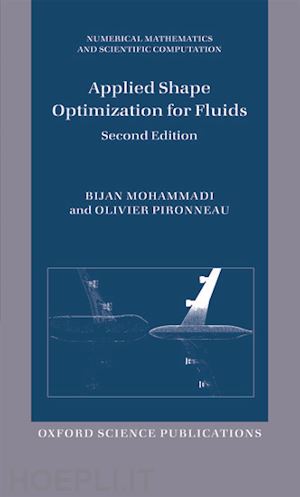 mohammadi bijan; pironneau olivier - applied shape optimization for fluids