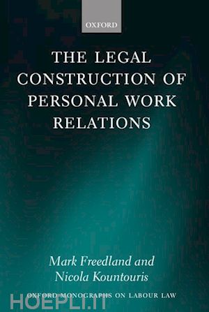 freedland fba mark; kountouris nicola - the legal construction of personal work relations