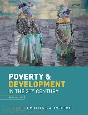 allen tim (curatore); thomas alan (curatore) - poverty and development