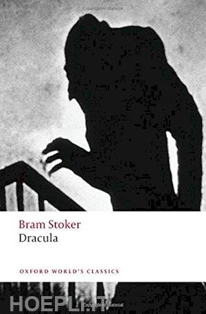 stoker bram; luckhurst roger (curatore) - dracula